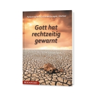 Gott hat rechtzeitig gewarnt Gott hat rechtzeitig gewarnt
